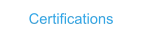 Certifications